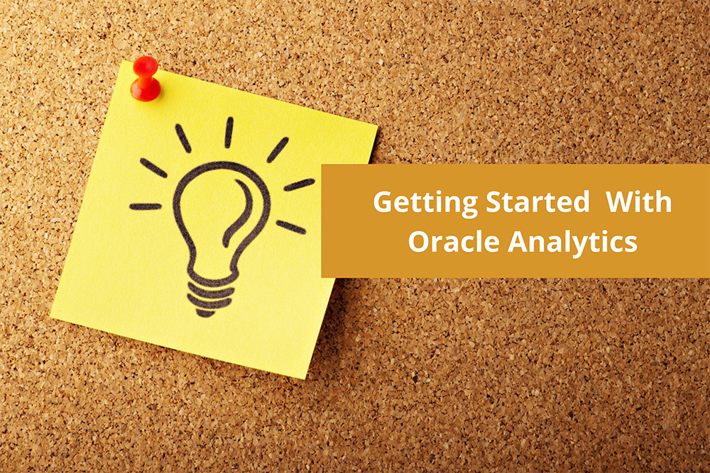 Read more about the article Getting Started with Oracle Analytics – 2020 Edition